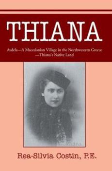 Paperback Thiana: Avdela - A Macedonian Village in the Northwestern Greece- Thiana's Native Land Book