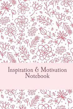 Paperback Inspiration and Motivation Notebook Book