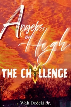 Paperback Angels on High: The Challenge Book