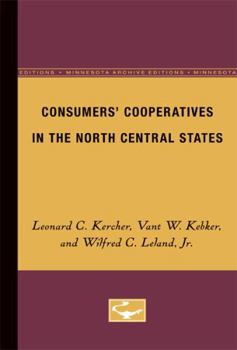 Paperback Consumers' Cooperatives in the North Central States Book