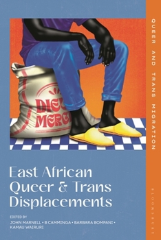 Hardcover East African Queer and Trans Displacements Book