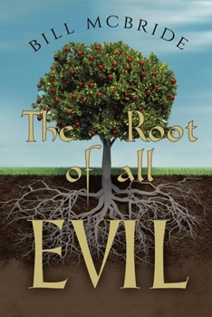 Paperback The Root of all EVIL Book