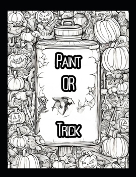 Paperback Paint or Trick - Halloween coloring book