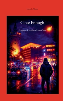 Close Enough: Leopold Schreiber's Later Cases
