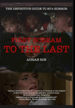 Hardcover First Scream to the Last Book
