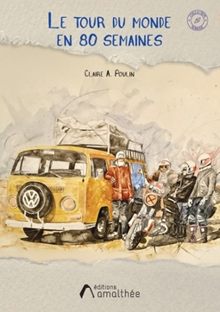 Paperback Le tour du monde en 80 semaines [French] Book