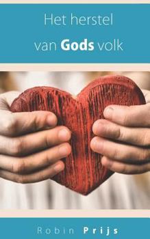 Paperback Het herstel van Gods volk [Dutch] Book