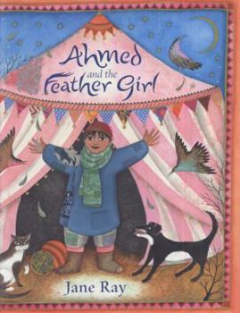 Hardcover Ahmed and the Feather Girl Book