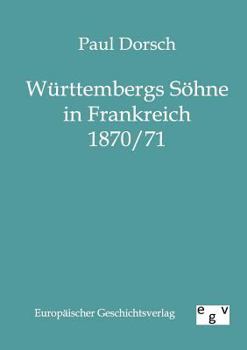Paperback Württembergs Söhne in Frankreich 1870/71 [German] Book