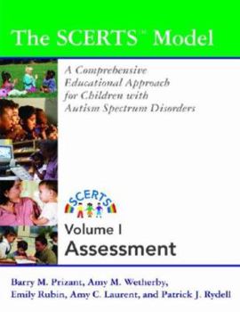 Paperback The Scerts Model, Volume I: A Comprehensive Educational Approach for Children with Autism Spectrum Disorders Book