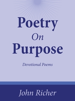 Paperback Poetry On Purpose: Devotional Poems Book