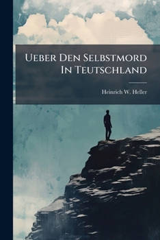 Paperback Ueber Den Selbstmord In Teutschland Book