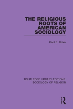 RELIGIOUS ROOTS AMER SOC (Garland Reference Library of Social Science)