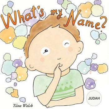 Paperback What's my name? JUDAH Book