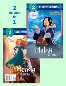 Library Binding Mulan Is Loyal/Merida Is Brave (Disney Princess) Book