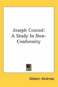 Hardcover Joseph Conrad: A Study in Non-Conformity Book