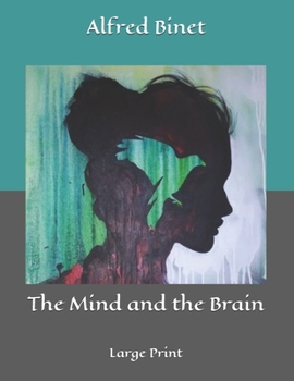 The Mind and the Brain: Large Print