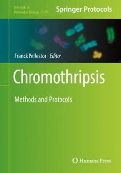 Hardcover Chromothripsis: Methods and Protocols Book