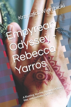 Paperback Empyrean Odyssey - Rebecca Yarros: A Riveting Journey Through Dragons, War, and Forbidden Secrets Book