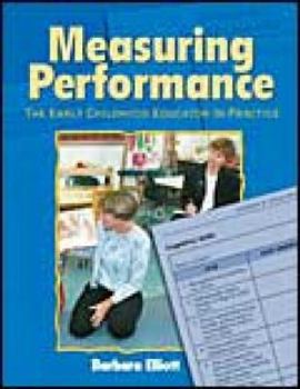 Paperback Measuring Performance: Early Childhood Educator in Practice Book