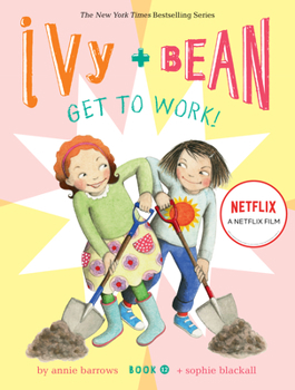 Hardcover Ivy and Bean Get to Work! Book