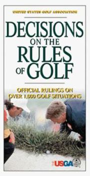 Hardcover Decisions on the Rules of Golf: Official Rulings on Over 1,000 Golf Situations Book