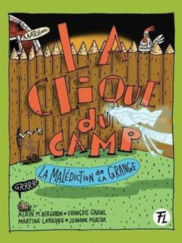 Paperback La clique du camp 06 : La malédiction de la grange [French] Book