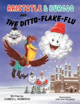 Paperback Aristotle & Burgoo and the Ditto-Flake-Flu Book