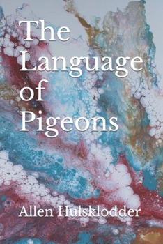 Paperback The Language of Pigeons Book