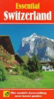 Paperback Essential Switzerland (Essential Travel Guide) Book