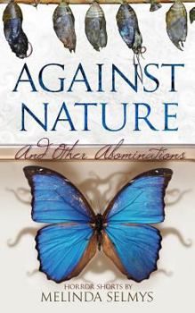 Paperback Against Nature: and other abominations Book