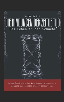 Paperback Die Bande der Zeit: Die wahre Story [German] Book