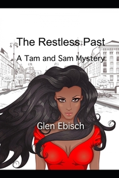 Paperback The Restless Past: A Tam and Sam Mystery Book