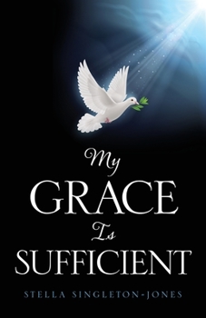 Paperback My Grace Is Sufficient Book