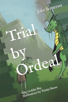 Paperback Trial by Ordeal: The Goblin War Book