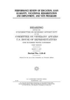 Performance review of education, loan guaranty, vocational rehabilitation and employment, and vets programs