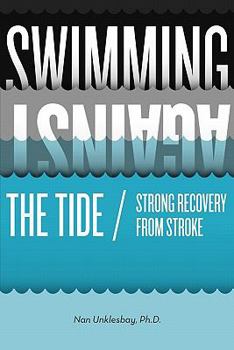 Paperback Swimming Against the Tide / Strong Recovery from Stroke [Large Print] Book