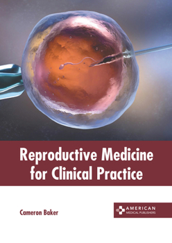 Hardcover Reproductive Medicine for Clinical Practice Book