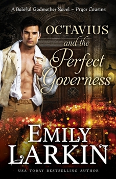 Paperback Octavius and the Perfect Governess: A Baleful Godmother Novel Book