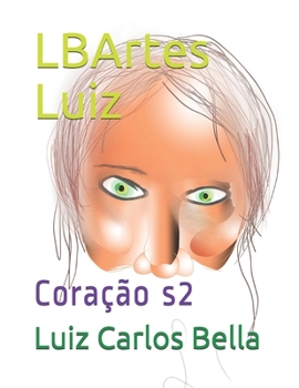 Paperback LBArtes Luiz: Coração s2 [Portuguese] Book