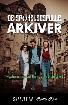Paperback de SpØkelsesfulle Arkiver: Mysterier fra det Hjemsøkte Biblioteket [Norwegian] Book