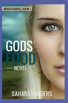 GODS' FOOD: Novel (INDIGO DIARIES)