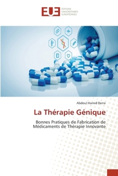 La Thérapie Génique (French Edition)