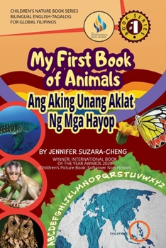 Paperback My First Book of Animals; Ang Aking Unang Aklat ng mga Hayop Book
