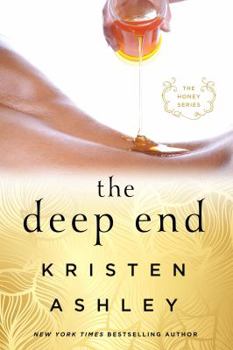 The Deep End - Book #1 of the Honey