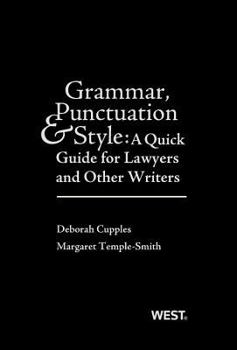 Paperback Grammar, Punctuation, and Style: A Quick Guide for Lawyers and Other Writers Book