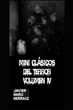 Paperback Mini Clásicos del Terror Volumen IV [Spanish] Book