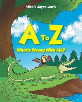 Paperback A To Z: What's Wrong With Me? Book