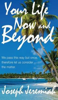 Hardcover Your Life Now and Beyond Book