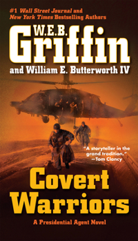 Covert Warriors - Book #7 of the Presidential Agent